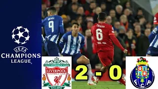 Liverpool vs Porto UEFA Champions League Highlights and All Goals