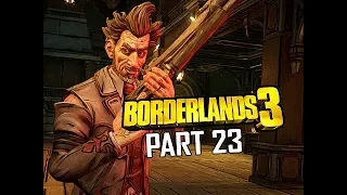 BORDERLANDS 3 Walkthrough Gameplay Part 23 (Let's Play Commentary)