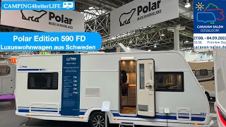 Caravan-Salon 2022: Polar Edition 590 FD I Luxus - Wohnwagen aus Schweden I voll wintertauglich