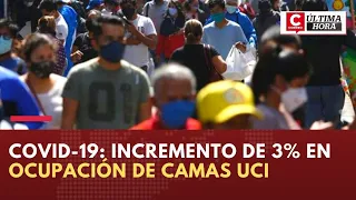 Coronavirus en Perú: Minsa señala un incremento de aproximadamente de 3% en ocupación de camas UCI