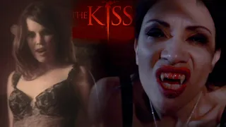 The Kiss: The Vampiress Film Recap