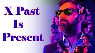 X: Past is Present - Rajat Kapoor, Radhika Apte, Swara Bhaskar, Huma Qureshi