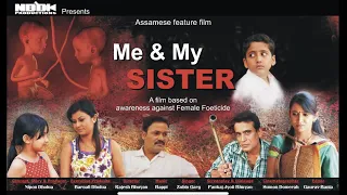 ME AND MY SISTER - Written by Nipon Dholua ll Assamese Feature Film (based on female foeticide)