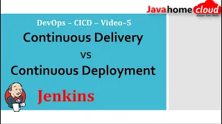 05 - DevOps | Continuous Delivery vs Deployment | Continuous Delivery | Continuous Deployment