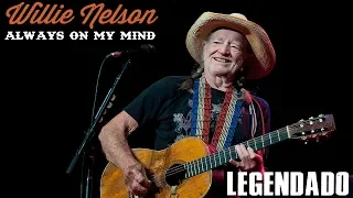 🔴 Willie Nelson & Bon Jovi - Always On My Mind [LEGENDADO PT-BR] (Live Nashville 2002)