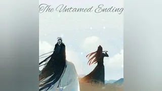 The Untamed Ending - Wei Wuxian x Lan Wangji - Wuji ( Second Year Anniversary Special ) ❤️💙