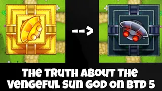 The Truth About The Vengeful Sun God On BTD 5