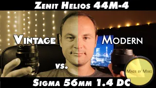 Vintage vs. Modern Prime Lens: Zenit Helios 44M-4 58mm F2.0 vs. Sigma 56mm F1.4 DC