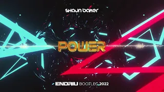 SHAUN BAKER  - POWER (ENDRIU BOOTLEG) 2022