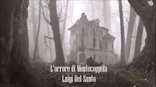 L'orrore di Montecoppola di Luigi Del Santo - Audiolibro italiano emergenti