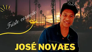 Triste coração 💗 com José Novaes