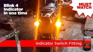 Four Indicator Switch Fitting | charo indicator switch connection | 4 Indicator ek sath kaise jlaye