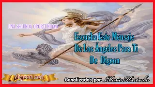 MENSAJE de los ÁNGELES PARA TI DIGEON💌ARCÁNGEL GABRIEL💌OTRA OPORTUNIDAD💥enseñanzas verti