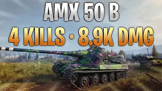 AMX 50 B - Carry (4 Kills - 8.9k Dmg)