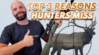 Top 3 Reasons Elk and Mule Deer Hunters Miss