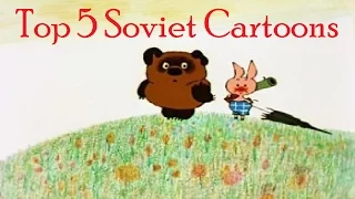 Top 5 Soviet Cartoons