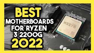 Top 7 Best Motherboard For Ryzen 3 2200g In 2022