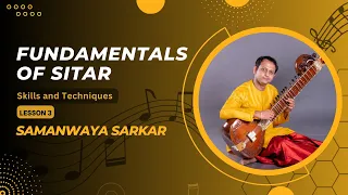 Learn Sitar 3❤❤❤ / Develop skills and techniques on Sitar #SamanwayaSarkar