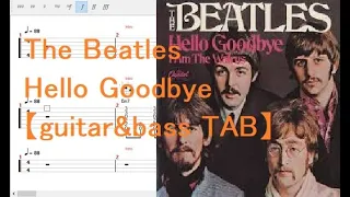 The Beatles   Hello Goodbye【guitar&bass TAB】