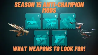 Season 15 Anti-Champion Mods Revealed: What Weapons to Chase Before Season 15 Starts! | Destiny 2
