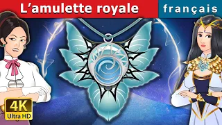 L’amulette royale | The Royal Amulet in French | @FrenchFairyTales