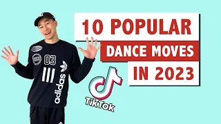 TOP 10 DANCE MOVES 2023 TUTORIAL (NEW) | MOST POPULAR TIKTOK MOVES