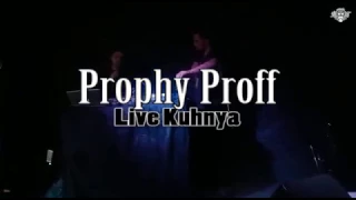 Prostakh Mastakh (ex. Prophy Proff) Live Kuhnya. Wunder Bar 27.01.2017
