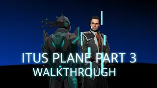 ITUS PLANE PART 3 WALKTHROUGH (FINAL PART) | Shadow Fight 3
