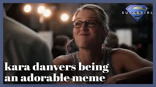 kara danvers being an adorable meme for 6 minutes and 40 seconds [mega link]