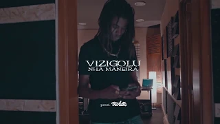 VizigoluSDS - De Nha Manera ( oficial vídeo ) 2k18Lyrics