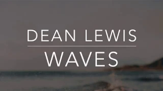 Dean Lewis - Waves (Lyrics/Tradução/Legendado)(HQ)