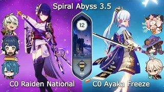 C0 Raiden National x C0 Ayaka Freeze - New Spiral Abyss 3.5 | Floor 12 | Genshin Impact