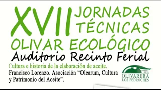 Aceite Ecológico. Cultura e historia de la elaboración de aceite.