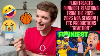 FlightReacts Funniest Reactions from the 2022-2023 NBA Season | FTC Productions **Reaction**