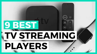 Best Tv Streaming Media Players in 2024 - How to choose the Best Media Streamer ?