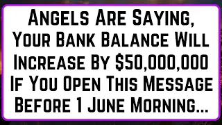 11:11🤑Angel Says, Your Bank Balance Will Increase By $50,000,000 But... | God Message Today For You