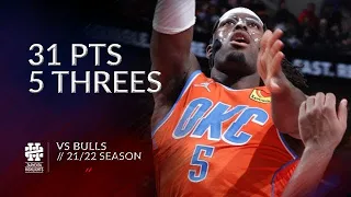 Luguentz Dort 31 pts 5 threes vs Bulls 21/22 season