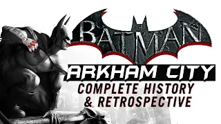 Batman: Arkham City | A Complete History and Retrospective
