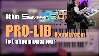 Böhm Sempra 3.0 - "Je t´aime mon amour" - Pro-Lib Soundbibliothek # 75