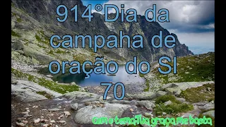 914°Dia da campaha de oração do Sl 70