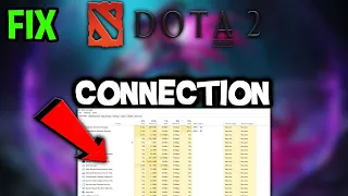 Dota 2  – How to Fix Connection Issues – Complete Tutorial