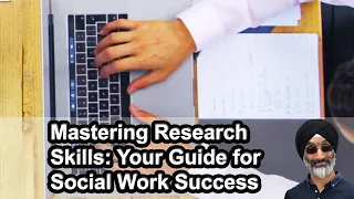 Mastering Research Skills: Your Guide for Social Work Success