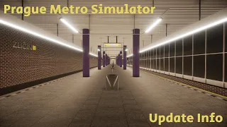 INFORMACE O UPDATU! | Prague Metro Simulator