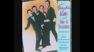 Frankie Valli & 4 Seasons 05 C'mon Marianne