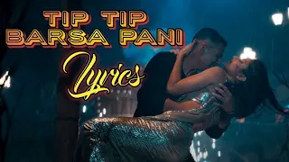 Tip Tip Barsa Pani | Akshay Kumar, Katrina Kaif | Udit N, Alka Y, Tanishk | GA Music (Lyrics)