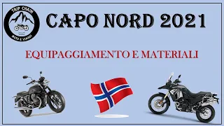 Progetto Capo Nord 2021 - Abbigliamento Equipaggiamento Materiali Set Up moto - Leggete descrizione