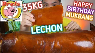 35KG LECHON ng Drel's Lechon | HAPPY BIRTHDAY TO ME MUKBANG