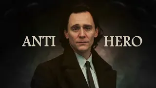 Anti-Hero | Loki
