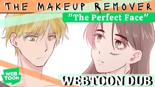 The Makeup Remover "The Perfect Face!"【WEBTOON DUB】