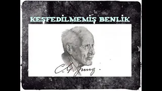 Carl Gustav Jung - Keşfedilmemiş Benlik #seslikitap #Jung #psikoloji